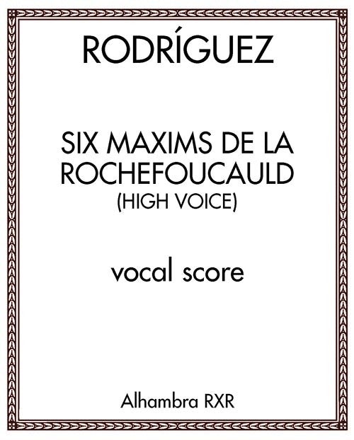 Six Maxims de La Rochefoucauld (high voice)