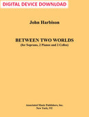 Between Two Worlds - Digital (Not Printable)