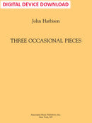 Three Occasional Pieces - Digital (Not Printable)