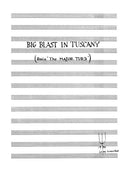 Big Blast in Tuscany (Ossia: The Major Turd) (from "Family Vaudeville Songs") - Digital (Not Printable)