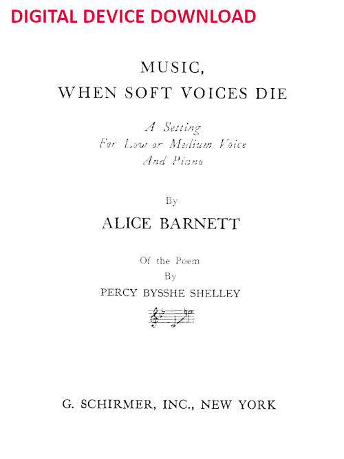 Music, When Soft Voices Die - Digital (Not Printable)