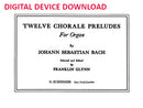 12 Chorale Preludes - Digital (Not Printable)