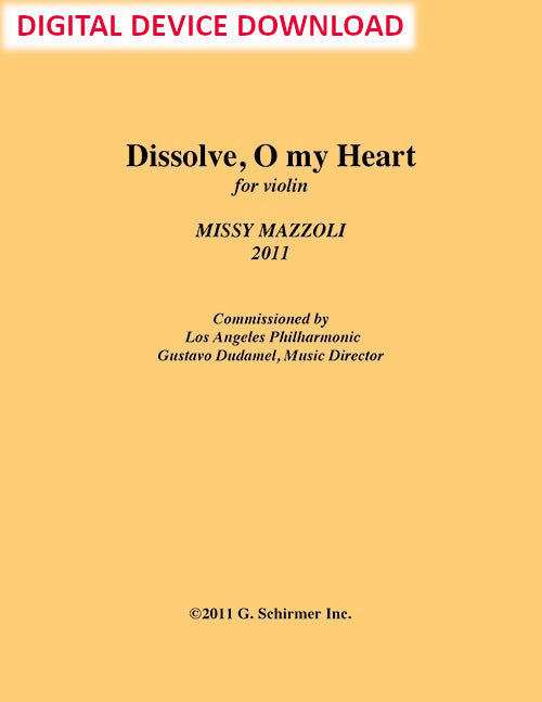 Dissolve, O My Heart - Digital (Not Printable)