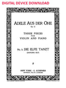 Die Elfe Tanzt (Dancing Elf) - No. 3 from Three Pieces for Violin and Piano - Digital (Not Printable)