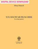 You Know Me From Here - Digital (Not Printable)