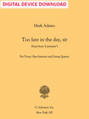 Too Late in the Day, Sir - Digital (Not Printable)