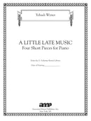 A Little Late Music: Four Pieces for Piano