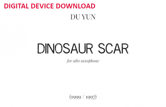 Dinosaur Scar (for alto saxophone) - Digital