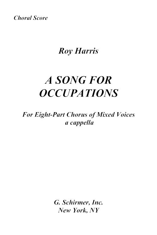 A Song for Occupations for a cappella chorus