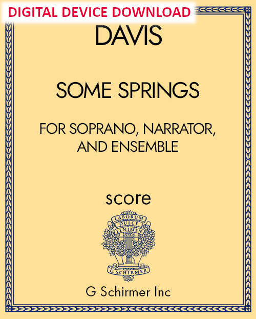 Some Springs for soprano, narrator, and ensemble - Digital (Not Printa