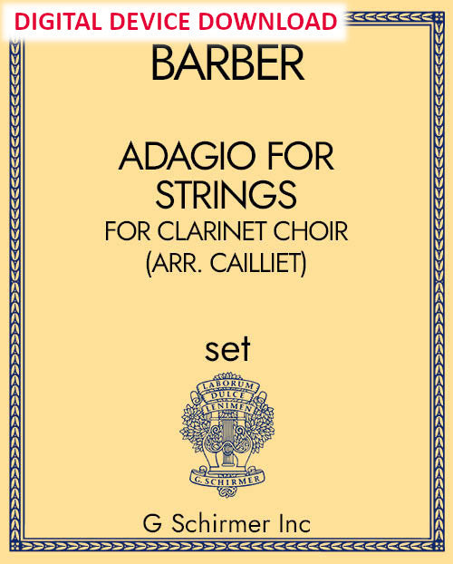 Adagio for Strings, for clarinet choir (arr. Cailliet) - Digital (Not