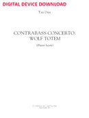 Contrabass Concerto: Wolf Totem - reduction for contrabass and piano - Digital (Not Printable)
