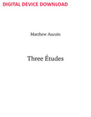 Three Études - Digital (Not Printable)