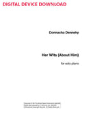 Her Wits (About Him) for piano - Digital (Not Printable)