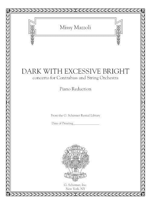 Dark with Excessive Bright - reduction for contrabass and piano