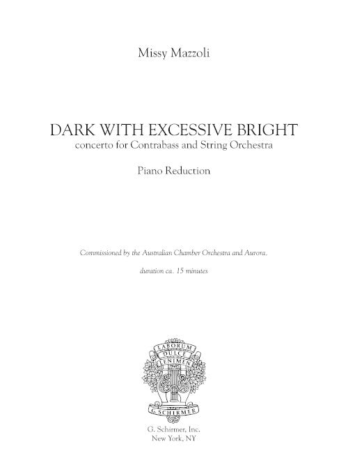 Dark with Excessive Bright - reduction for contrabass and piano - Digital (Not Printable)