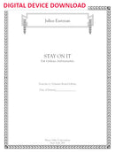 Stay On It - Digital (Not Printable)