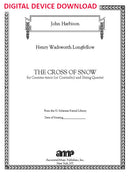 The Cross of Snow (for voice and string quartet) - Digital (Not Printable)