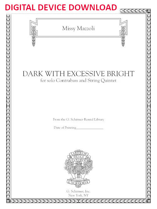 Dark with Excessive Bright (for contrabass and string quintet) - Digital (Not Printable)