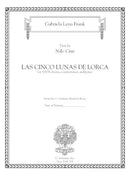 Las cinco lunas de Lorca (countertenor, SATB chorus, and piano, set of 10 octavos)