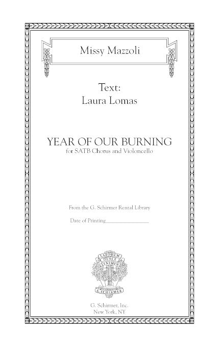 Year of Our Burning (SATB Chorus and cello)