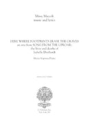 Here Where Footprints Erase the Graves (from Song from the Uproar) for mezzo and piano - Digital (Not Printable)