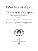 Harlequin’s Rainbow (L’Arc-en-ciel d’Arlequin) for mezzo and string quartet