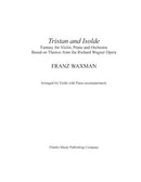 Tristan and Isolde: Fantasie (for violin and piano)