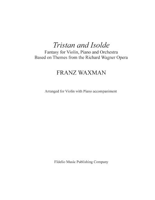 Tristan and Isolde: Fantasie (for violin and piano)