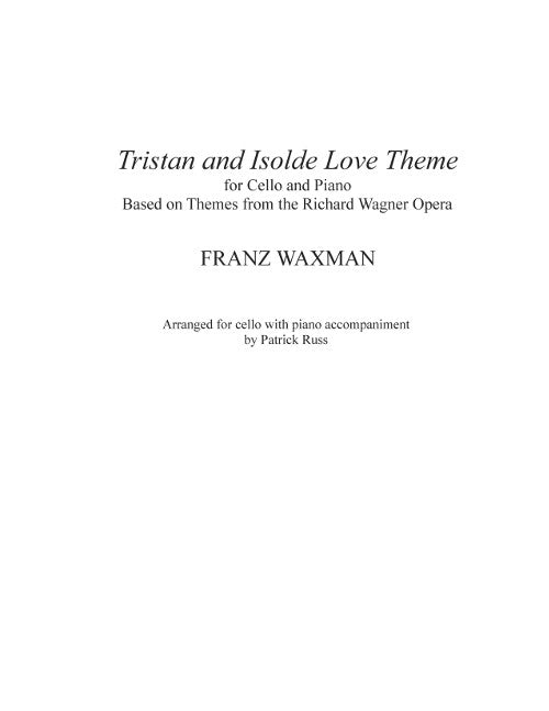 Tristan and Isolde: Love Music (for cello and piano)