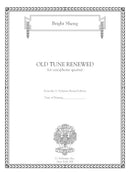 Old Tune Renewed for saxophone quartet