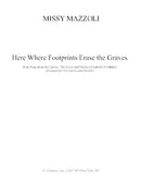 Here Where Footprints Erase the Graves (from Song from the Uproar) for chorus and ensemble