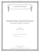 Everything That Ever Was for soprano, baritone, and piano