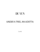 Under a tree, an udātta (for violin with optional recording)