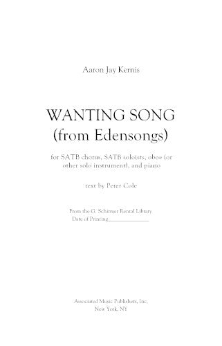 Wanting Song (from Edensongs) for soloists, chorus, oboe, piano