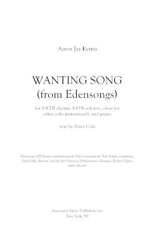 Wanting Song (from Edensongs) for soloists, chorus, oboe, piano