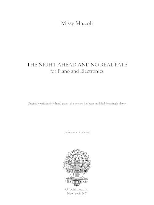 The Night Ahead and No Real Fate (for piano)