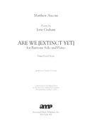 Are we [extinct yet] for Baritone and piano
