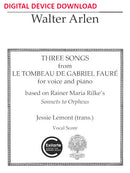 Three Songs from Le Tombeau de Gabriel Fauré (for voice and piano) - Digital (Not Printable)