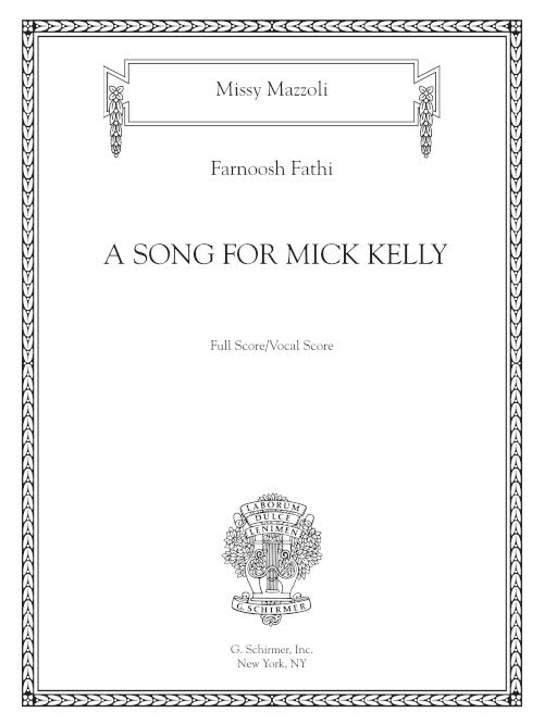 A Song for Mick Kelly for voice and ensemble