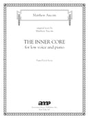The Inner Core for Low Voice and piano - Digital (Not Printable)
