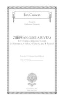 ziibiwan (like a river) for 16 unaccompanied voices