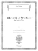 The Cure of Madness (for string trio)