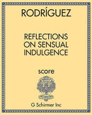 Reflections on Sensual Indulgence