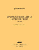 My Little Children, Let Us Not Love In Word