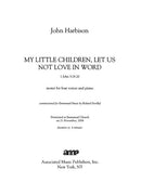 My Little Children, Let Us Not Love In Word