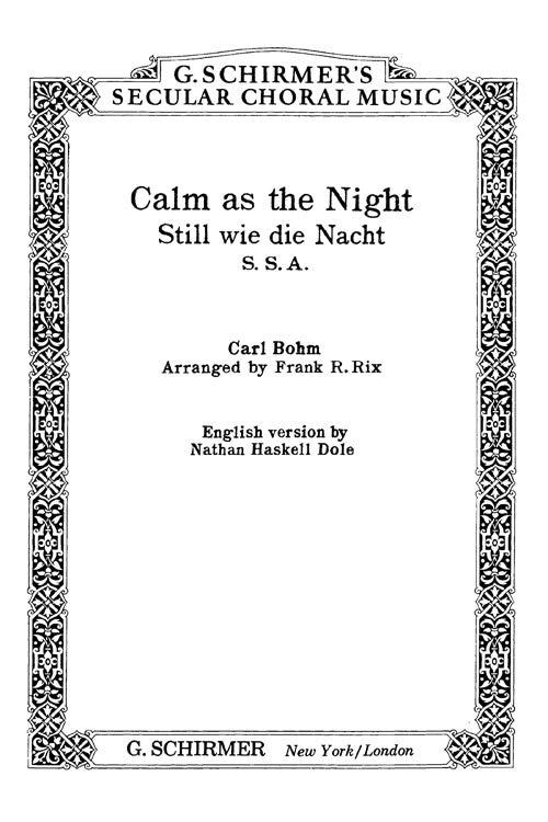 Calm as the Night (Still wie die Nacht)