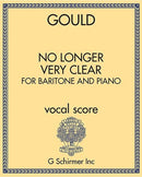 No Longer Very Clear for Baritone and Piano