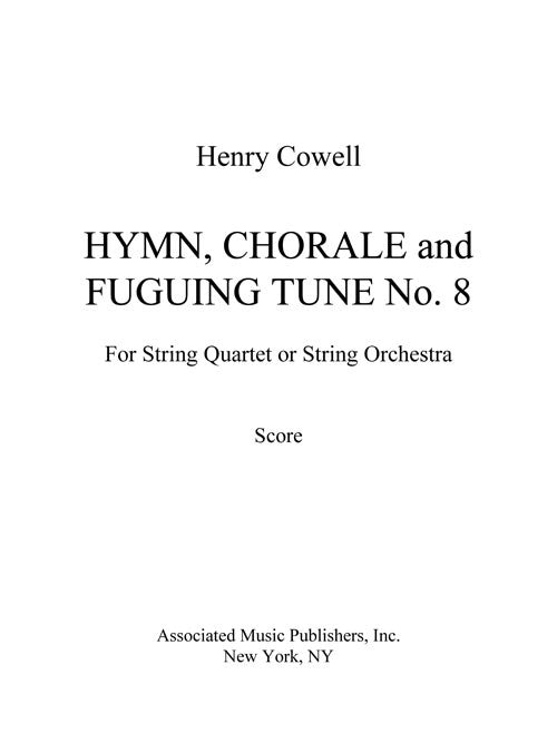 Hymn, Chorale and Fuguing Tune No. 8