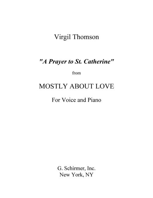 A Prayer to St. Catherine (from Mostly About Love)